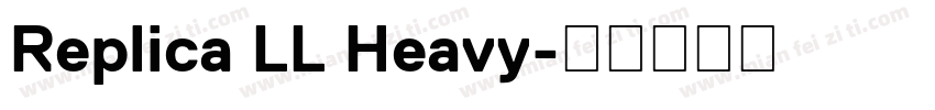 Replica LL Heavy字体转换